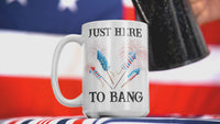 Load and play video in Gallery viewer, Just Here to Bang 4th of July Fourth Born in the USA Ceramic Coffee Tea Mug | 1776 America Independence Day Star Spangled Banner Drinkware