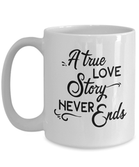 Load image into Gallery viewer, A True Love Story1 Valentine Day Ceramic Coffee Mug Gift For Him Her Drinkware - CrazyFamilyLove