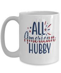 Load image into Gallery viewer, All American Hubby 4th of July Fourth Born in the USA Ceramic Coffee Tea Mug | 1776 America Independence Day Star Spangled Banner Drinkware - CrazyFamilyLove