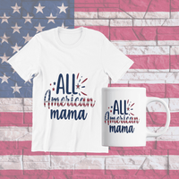 Load image into Gallery viewer, All American Mama 4th of July Fourth White Cotton T-shirt Tee - CrazyFamilyLove