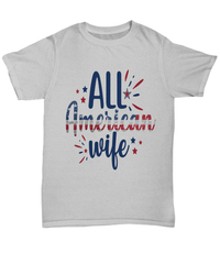 Load image into Gallery viewer, All American Wife 4th of July Fourth Since Born in the USA Tshirt 1776 America Independence Day Star Spangled Banner Cotton Shirt Teeshirt - CrazyFamilyLove