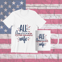 Load image into Gallery viewer, All American Wife 4th of July Fourth USA White Ceramic Coffee Tea Mug - CrazyFamilyLove