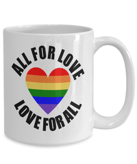 Load image into Gallery viewer, All For Love For All LGBTQ Woman Man Gender Fluid Identity Ceramic Coffee Mug FTM MTF Transgender Bisexual Two-Spirit Rainbow Flag Drinkware - CrazyFamilyLove
