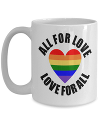 Load image into Gallery viewer, All For Love For All LGBTQ Woman Man Gender Fluid Identity Ceramic Coffee Mug FTM MTF Transgender Bisexual Two-Spirit Rainbow Flag Drinkware - CrazyFamilyLove