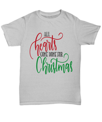 Load image into Gallery viewer, All Hearts Come Home for Christmas Xmas Tshirt Teeshirt | Holiday Snow Lights Gift Present Ideas Mom Dad Wife Husband Short Sleeve Shirt - CrazyFamilyLove