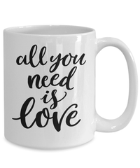 Load image into Gallery viewer, All You Need Is Love Valentine Day Ceramic Coffee Mug Gift For Him Her Drinkware - CrazyFamilyLove