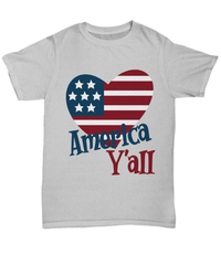 Load image into Gallery viewer, America Y'all 4th of July Fourth Since Born in the USA Tshirt Tee | 1776 America Independence Day Star Spangled Banner Cotton Shirt Teeshirt - CrazyFamilyLove