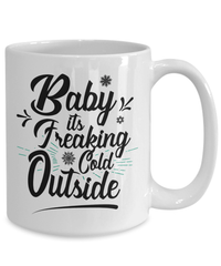 Load image into Gallery viewer, Baby Its Freaking Cold Outside Christmas Xmas Ceramic Coffee Tea Mug | Holiday Snow Lights Gift Present Ideas Mom Dad Wife Husband Drinkware - CrazyFamilyLove