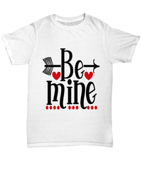 Load image into Gallery viewer, Be Mine4 Valentine Day Gift for Him Her Graphic Short Sleeve Cotton Shirt Tshirt - CrazyFamilyLove