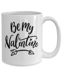 Load image into Gallery viewer, Be My Valentine Day1 Ceramic Coffee Tea Mug Gift For Him Her Drinkware Cups - CrazyFamilyLove