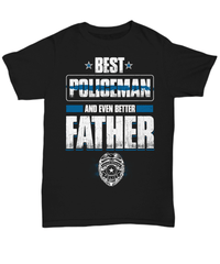 Load image into Gallery viewer, Best Policeman Father Cotton Shirt | Dad Papa Daddy Thin Blue Line Bday tShirt - CrazyFamilyLove