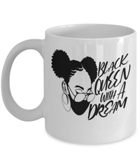 Load image into Gallery viewer, Black Lives Matter Coffee Mug Cup Black Queen w/ Dream Black Pride BLM Drinkware - CrazyFamilyLove