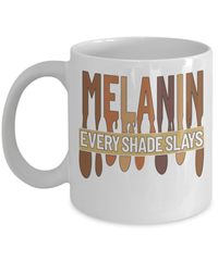 Load image into Gallery viewer, Black Lives Matter Coffee Mug Cup Melanin Every Shade Black Pride BLM Drinkware - CrazyFamilyLove