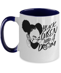 Load image into Gallery viewer, Black Lives Matter Two Tone Coffee Mug Cup Black Queen w/ Dream Black Pride BLM - CrazyFamilyLove