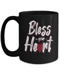 Load image into Gallery viewer, Bless Your Heart Valentine Day Black Coffee Tea Mug Gift For Him Her Drinkware - CrazyFamilyLove