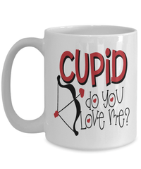 Load image into Gallery viewer, Cupid Do You Love Me Valentine Day Coffee Tea Mug Gift For Him Her Drinkware - CrazyFamilyLove