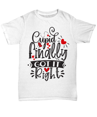 Load image into Gallery viewer, Cupid Finally Got Right Bk Valentine Day Gift for Him Her Graphic Cotton Shirt - CrazyFamilyLove