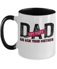 Load image into Gallery viewer, Dad Off Duty 2 Tone Ceramic Coffee Mug Cup Father Papa Daddy Birthday Drinkware - CrazyFamilyLove