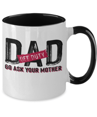 Load image into Gallery viewer, Dad Off Duty 2 Tone Ceramic Coffee Mug Cup Father Papa Daddy Birthday Drinkware - CrazyFamilyLove