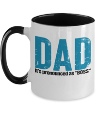 Load image into Gallery viewer, Dad Pronounced Boss Two Tone Coffee Mug Cup Father Papa Daddy Birthday Drinkware - CrazyFamilyLove