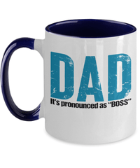 Load image into Gallery viewer, Dad Pronounced Boss Two Tone Coffee Mug Cup Father Papa Daddy Birthday Drinkware - CrazyFamilyLove