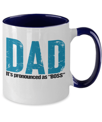 Load image into Gallery viewer, Dad Pronounced Boss Two Tone Coffee Mug Cup Father Papa Daddy Birthday Drinkware - CrazyFamilyLove