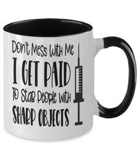 Load image into Gallery viewer, Don't Mess With Me LPN RN ARNP Nurse Practitioner Two Tone Coffee Mug Drinkware - CrazyFamilyLove