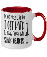 Load image into Gallery viewer, Don't Mess With Me LPN RN ARNP Nurse Practitioner Two Tone Coffee Mug Drinkware - CrazyFamilyLove