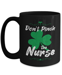 Load image into Gallery viewer, Don't Pinch the Nurse St. Patrick’s Day Black Ceramic Coffee Tea Mug | Lucky Leprechaun Emerald Green Rainbow Clover Potinn Drinkware - CrazyFamilyLove