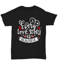 Load image into Gallery viewer, Every Love Story Beautiful Valentine Day Gift for Him Her BkGraphic Cotton Shirt - CrazyFamilyLove