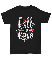Load image into Gallery viewer, Fall in Love Valentine Day Gift for Him Her Black Graphic Cotton Shirt Tshirt - CrazyFamilyLove