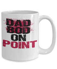 Load image into Gallery viewer, Father’s Day Mug | Dad Bod on Point | Cool Father’s Day Gifts | Good Father’s Day Gifts | Father’s Day Humor - CrazyFamilyLove