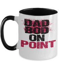 Load image into Gallery viewer, Father’s Day Mug | Dad Bod on Point | Cool Father’s Day Gifts | Good Father’s Day Gifts | Mug Two Tone | 2 Tone Mug - CrazyFamilyLove