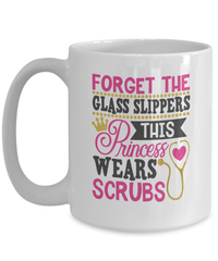 Load image into Gallery viewer, Forget the Glass Slippers01 LPN RN ARNP Nurse Practitioner Coffee Mug Drinkware - CrazyFamilyLove