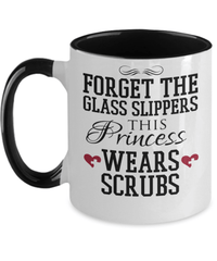 Load image into Gallery viewer, Forget the Glass Slippers02 LPN RN ARNP Nurse Two Tone Coffee Tea Mug Drinkware - CrazyFamilyLove