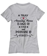 Load image into Gallery viewer, Nurse T Shirt | A Truly Amazing Nurse | LPN Nurse | RN Nurse | Nurse Practitioner | Nursing Assistant | Teeshirt Graphic