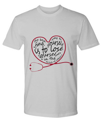 Load image into Gallery viewer, Nurse T Shirt | Best Way to Find Yourself | LPN Nurse | RN Nurse | Nurse Practitioner | Nursing Assistant | Teeshirt Graphic