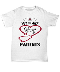 Load image into Gallery viewer, Nurse T Shirt | My Heart Belongs to My Patients | LPN RN Nurse | Nurse Practitioner | Nursing Assistant | Teeshirt Graphic