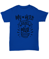 Load image into Gallery viewer, Nurse T Shirt | My Hero Wears a Mask | LPN RN Nurse | Nurse Practitioner | Nursing Assistant | Teeshirt Graphic