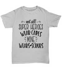 Load image into Gallery viewer, Nurse T Shirt | Not All Superheroes Wear Capes | LPN RN Nurse | Nurse Practitioner | Nursing Assistant | Teeshirt Graphic
