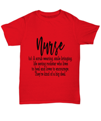 Load image into Gallery viewer, Nurse T Shirt | Nurse Definition | LPN RN Nurse | Nurse Practitioner | Nursing Assistant | Teeshirt Graphic