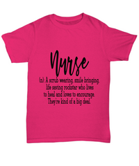 Load image into Gallery viewer, Nurse T Shirt | Nurse Definition | LPN RN Nurse | Nurse Practitioner | Nursing Assistant | Teeshirt Graphic