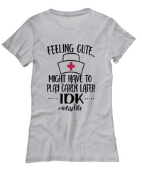 Load image into Gallery viewer, Nurse T Shirt | Feeling Cute (Nurse Hat) | LPN Nurse | RN Nurse | Nurse Practitioner | Nursing Assistant | Teeshirt Graphic