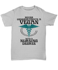 Load image into Gallery viewer, Nurse T Shirt | Never Underestimate Vegan Nurse | LPN RN Nurse | Nurse Practitioner | Nursing Assistant | Teeshirt Graphic