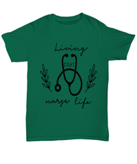 Load image into Gallery viewer, Nurse T Shirt | Living That Nurse Life | LPN RN Nurse | Nurse Practitioner | Nursing Assistant | Teeshirt Graphic