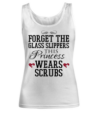 Load image into Gallery viewer, Nurse T Shirt | Forget the Glass Slippers02 | LPN Nurse | RN Nurse | Nurse Practitioner | Nursing Assistant | Teeshirt Graphic