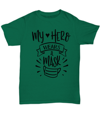 Load image into Gallery viewer, Nurse T Shirt | My Hero Wears a Mask | LPN RN Nurse | Nurse Practitioner | Nursing Assistant | Teeshirt Graphic