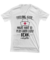 Load image into Gallery viewer, Nurse T Shirt | Feeling Cute (Nurse Hat) | LPN Nurse | RN Nurse | Nurse Practitioner | Nursing Assistant | Teeshirt Graphic