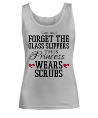 Load image into Gallery viewer, Nurse T Shirt | Forget the Glass Slippers02 | LPN Nurse | RN Nurse | Nurse Practitioner | Nursing Assistant | Teeshirt Graphic