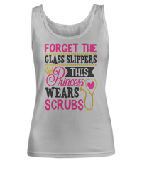 Load image into Gallery viewer, Nurse T Shirt | Forget the Glass Slippers01 | LPN Nurse | RN Nurse | Nurse Practitioner | Nursing Assistant | Teeshirt Graphic
